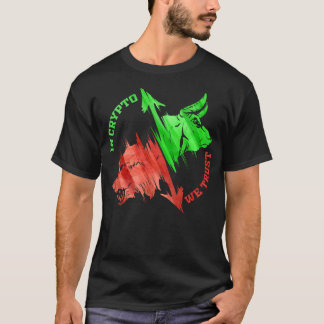 In Krypto vertrauen wir auf die Kryptowährung Trad T-Shirt