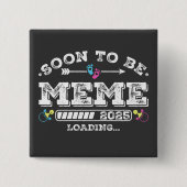 In Kürze wird Meme 2025 Laden Square Button (Vorderseite)