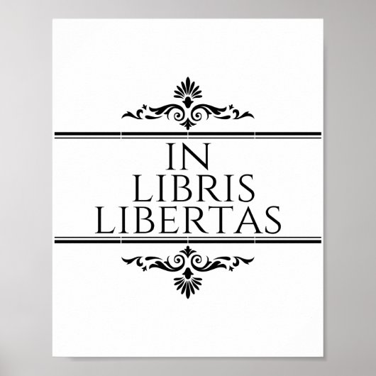 In Libris Libertas - in Books Freedom Poster (Vorne)
