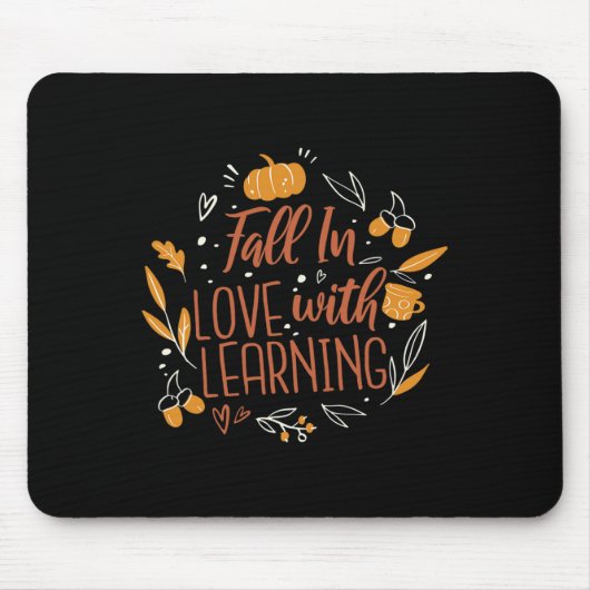 In Liebe mit dem Lernen Herbstlehrer fallen Mousepad (Vorne)