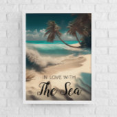 In Liebe mit dem Meer | Tropische Kunst Poster