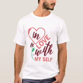 In Liebe mit mir - Anti-Valentin T - Shirt (Vorderseite)