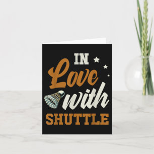 In Liebe mit Shuttle Badminton Enthusiast Karte