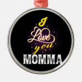 In Liebe momma Ornament Aus Metall (Vorne)