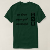 In Liebe verlobt verheiratet 2 T-Shirt (Design vorne)