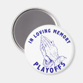 IN LIEBING MEMORY Pray Hände für Playoffs Magnet (Vorderseite/Rückseite)