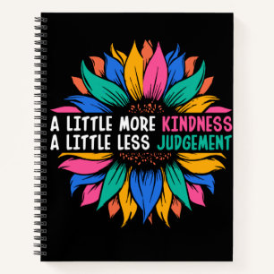 In Little More Kindness A Little Less Judbewohner Notizblock