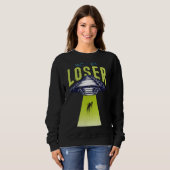In Loser gehen wir Hintern Stuff Alien Ufo Abdu Sweatshirt (Vorne ganz)