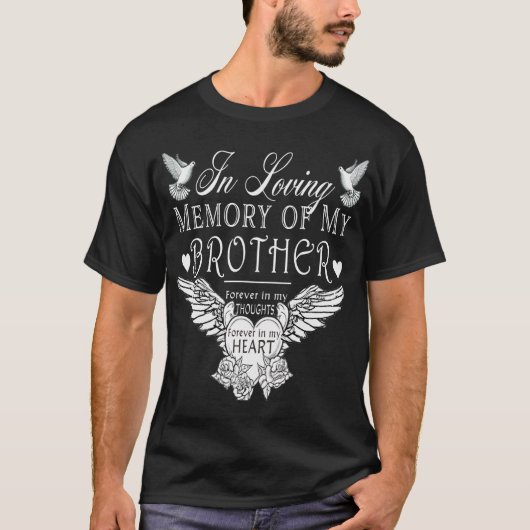 In Love Memory Brother Memorial T - Shirt (Vorderseite)