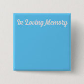 In Love Memory Button (Vorderseite)