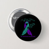 In Love Memory Suizidprävention Bewusstsein Button (Vorne & Hinten)