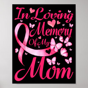 In Loving Memory an meine Mutter Brustkrebsbewusst Poster