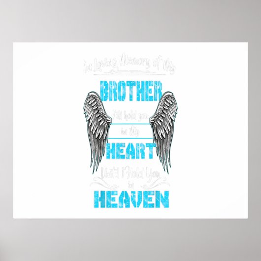 In Loving Memory Of My Brother I'll Hold You Gift Poster (Vorne)