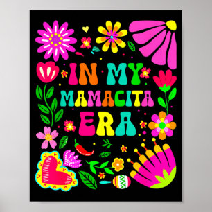 In mamacita era cinco de mayo Wildflower Mama Cita Poster