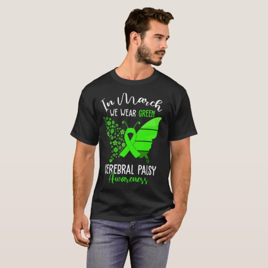 In March We Wear Green Cerebral Palsy CP Awareness T-Shirt (Vorne ganz)