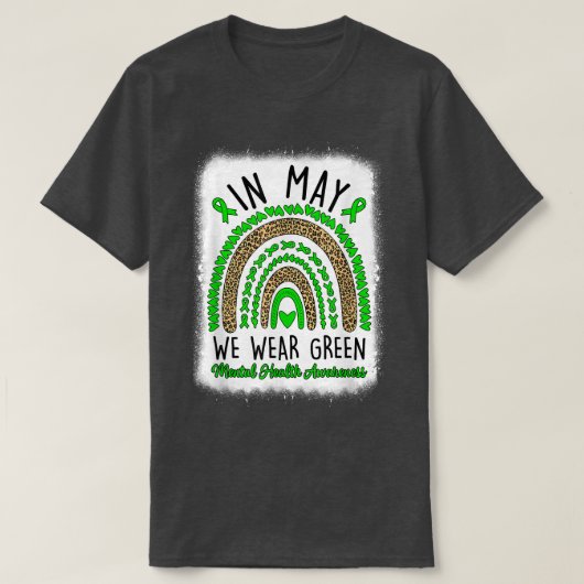In May We Wear Green Rainbow Mental Health Awarene T-Shirt (Design vorne)