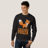 In Me Slumber Foxes Kostüm für Füchse Füchse Aweso Sweatshirt (Vorne ganz)