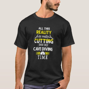 In meine Höhlentauchzeit schneidend Höhlentaucher T-Shirt
