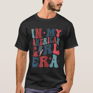 In meinem amerikanischen Mädchen Zeitalter Retro 4 T-Shirt