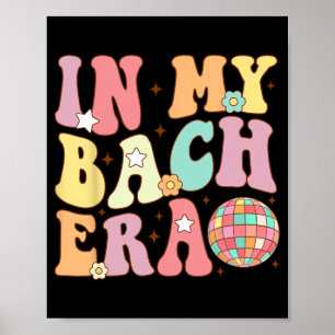 In meinem Bach Era Groovy Bride Squad Bridesmaid B Poster