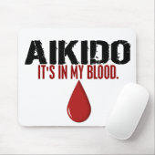 In meinem Blut AIKIDO Mousepad (Mit Mouse)