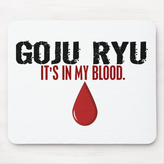 In meinem Blut GOJU RYU Mousepad (Vorne)
