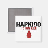 In meinem Blut HAPKIDO Magnet (Vorderseite/Rückseite)