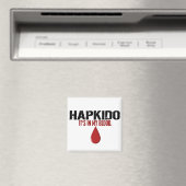 In meinem Blut HAPKIDO Magnet (In Situ (Geschirrspüler))