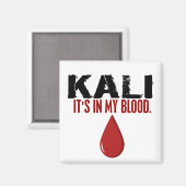 In meinem Blut KALI Magnet (Vorderseite/Rückseite)
