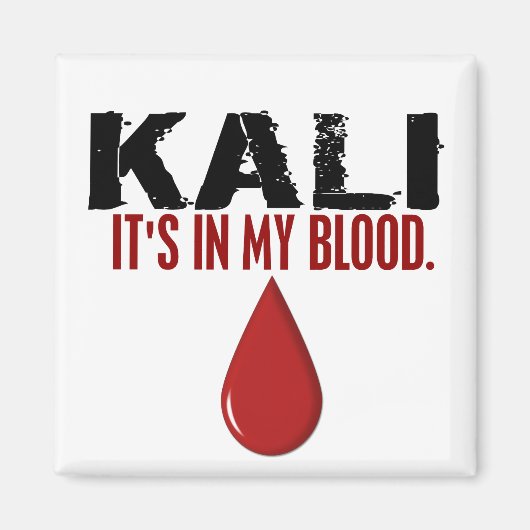 In meinem Blut KALI Magnet (Vorne)