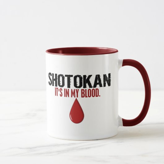 In meinem Blut SHOTOKAN Tasse (Rechts)