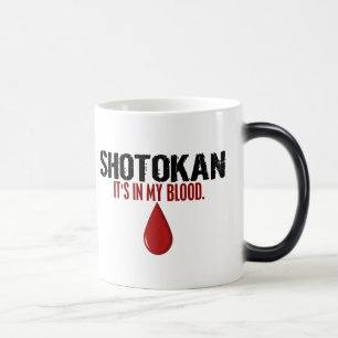 In meinem Blut SHOTOKAN Verwandlungstasse