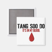 In meinem Blut TANG SOO tun Magnet (Vorderseite/Rückseite)