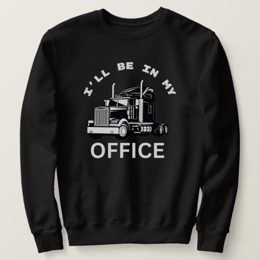 In meinem Büro Sweat Shirt (Design vorne)