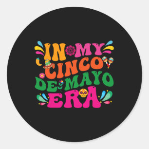 In meinem Cinco de Mayo Era Groovy Nacho Durchschn Runder Aufkleber