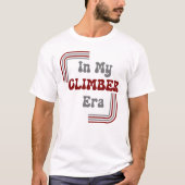 In meinem Climber-Zeitalter Retro-Hemd T-Shirt (Vorderseite)