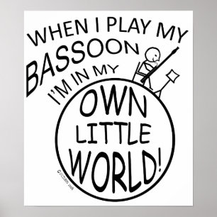 In meinem eigenen kleinen WeltBassoon Poster