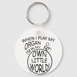 In meinem eigenen kleinen Weltorgan Schlüsselanhänger
