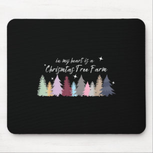 In meinem Herzen ist eine Weihnachtsbaumfarm Taylo Mousepad