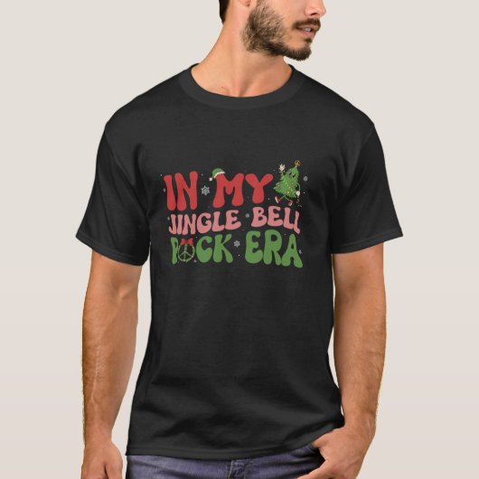 In meinem Jingle Bell Rock Era Groovy Weihnachtsba T-Shirt (Vorderseite)