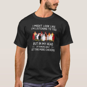 In meinem Kopf denke ich darüber nach, mehr Hühnch T-Shirt