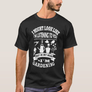In meinem Kopf im Gartenbau - Gartenarbeit für Män T-Shirt