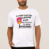 In meinem Kopf spiele ich Pickleball Funny T-Shirt (Vorderseite)