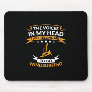 In meinem Kopf Wollte ich, Windsurfen zu gehen Mousepad