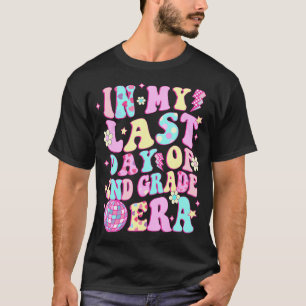 In meinem letzten Tag 2. Klasse Ära lächeln Gesich T-Shirt