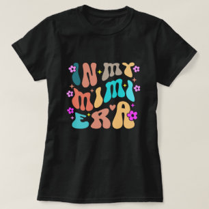 In meinem Mimi-Ära-Shirt, Retro Boho Grandma Gift, T-Shirt
