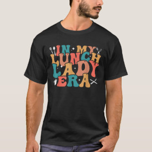 In meinem Mittagessen Lady Era Funny Lunch Lady T T-Shirt