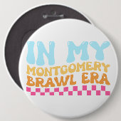 In meinem Montgomery Brawl Zeitalter Button (Vorne & Hinten)