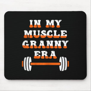 In meinem Muskel Granny Era Funny Oma Bodybuilding Mousepad