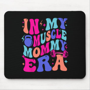 In meinem Muskel Mama Era Gym Mama Mutter-Tag-Mama Mousepad